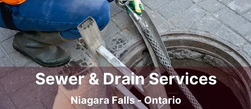 Sewer & Drain Services Niagara Falls - Ontario